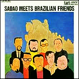 Sadao Watanabe / Sadao Meets Brazilian Friends Sadao Watanabe And Brazilian 8